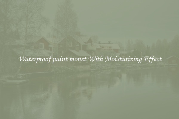 Waterproof paint monet With Moisturizing Effect