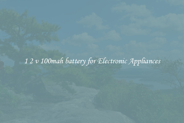 1 2 v 100mah battery for Electronic Appliances