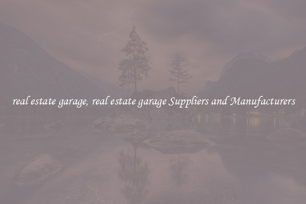 real estate garage, real estate garage Suppliers and Manufacturers