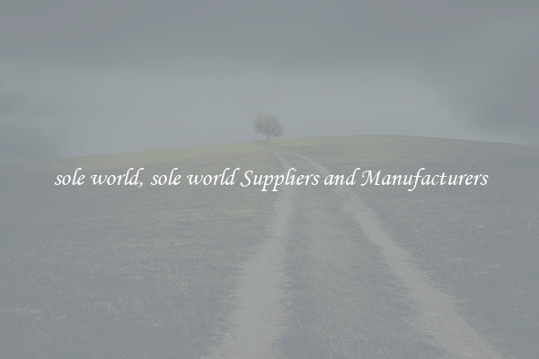 sole world, sole world Suppliers and Manufacturers