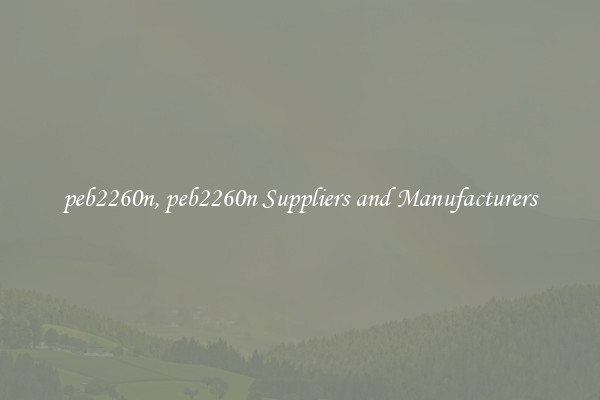 peb2260n, peb2260n Suppliers and Manufacturers